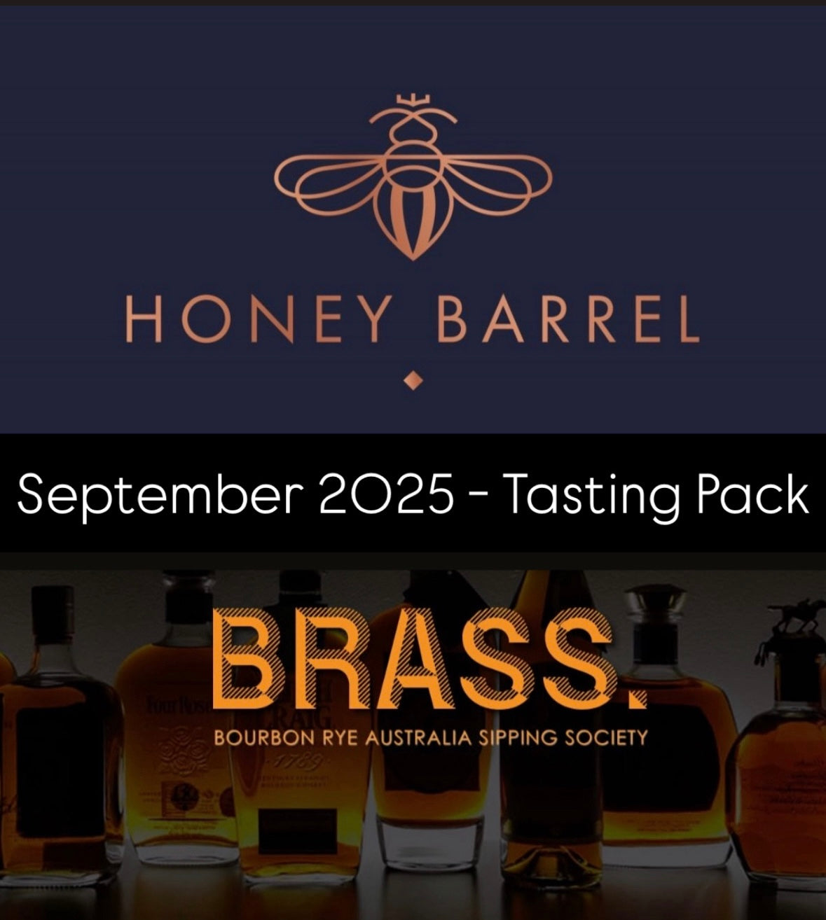 Honey Barrel x BRASS (Bourbon Rye Australia Sipping Society) - Tasting Pack - September 2025